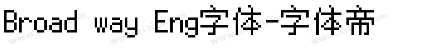 Broad way Eng字体字体转换